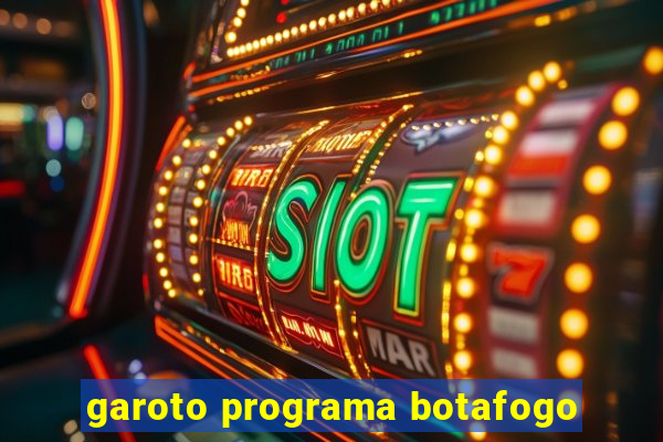 garoto programa botafogo